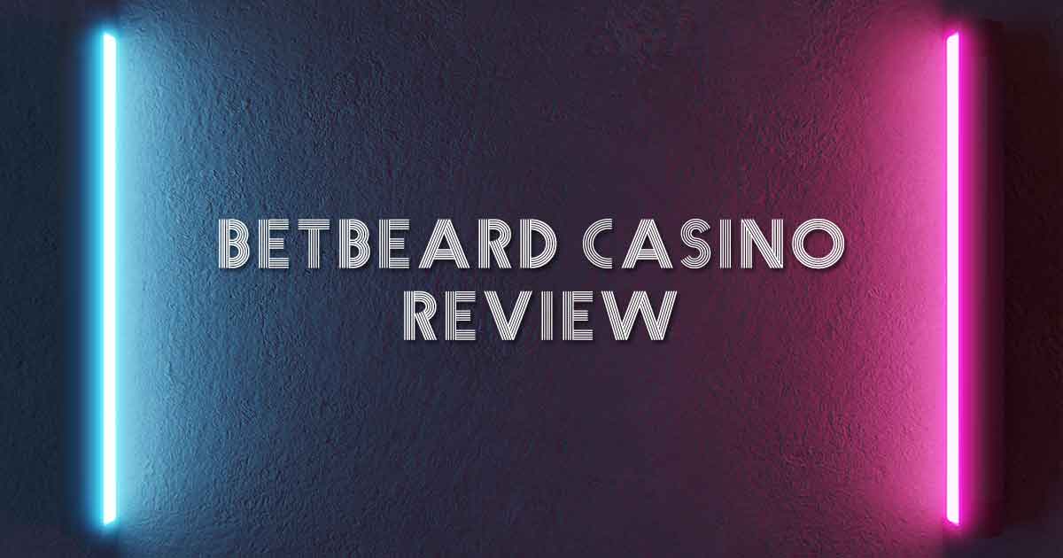 betbeard casino review
