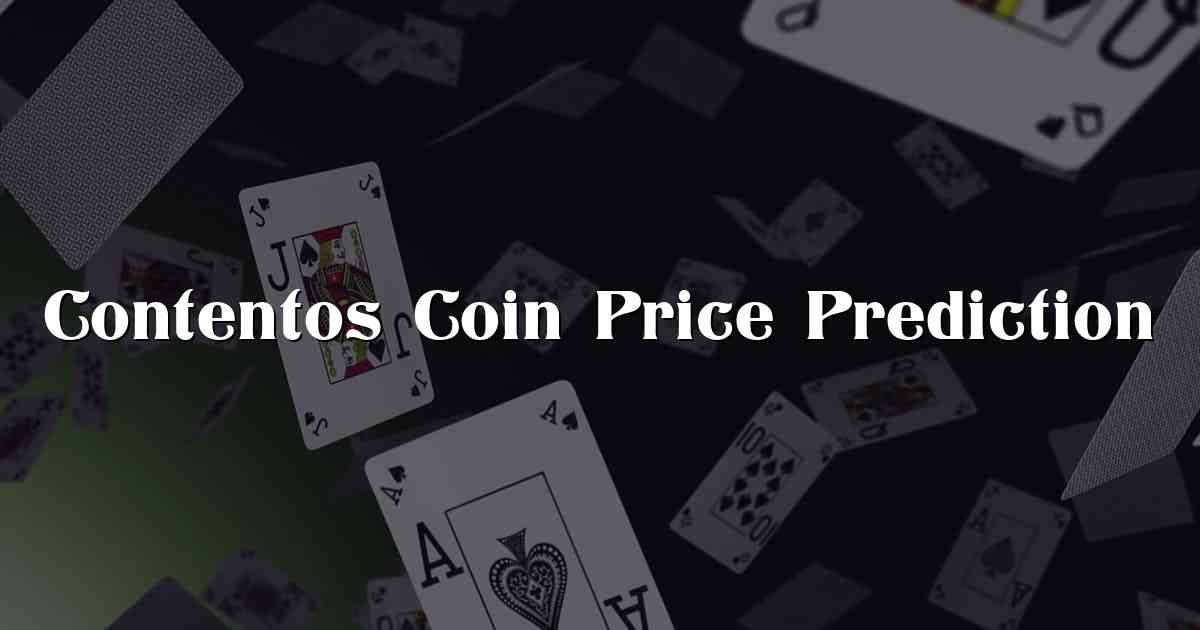 Contentos Coin Price Prediction