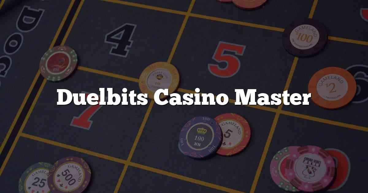 Duelbits Casino Master