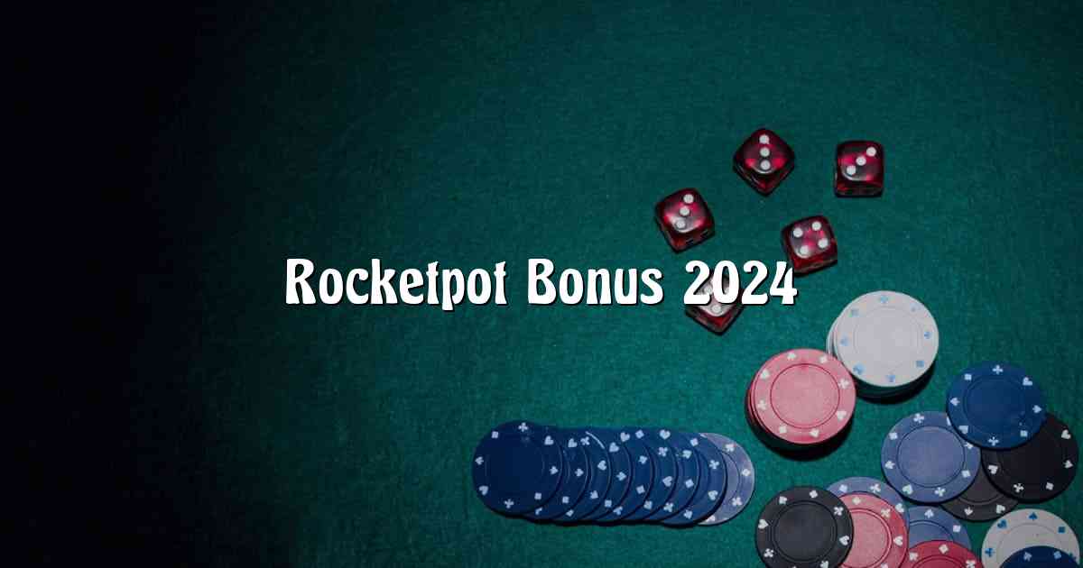 Rocketpot Bonus 2024